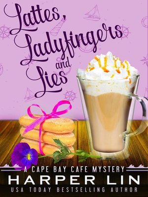 cover image of Lattes, Ladyfingers, and Lies